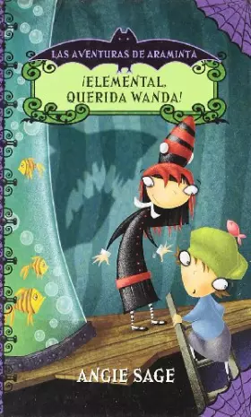 Couverture du produit · Araminta 3. ¡Elemental, querida Wanda!