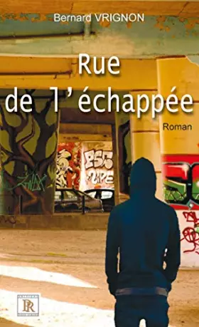 Couverture du produit · Rue de l'échappée