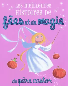 Couverture du produit · Les Meilleures Histoires de fées et de magie