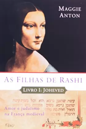 Couverture du produit · Filhas de Rashi. Amor e Judaísmo na França Medieval (Em Portuguese do Brasil)