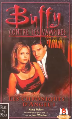 Couverture du produit · Buffy contre les vampires, tome 6 : Les Chroniques d'Angel 1