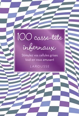 Couverture du produit · 100 Casse-tête infernaux