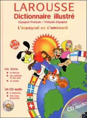 Couverture du produit · Dictionnaire Illustré : Espagnol/français, français/espagnol, CE2-CM1-CM2 (CD audio inclus)