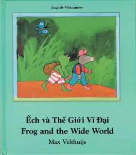 Couverture du produit · Ech Va the Gio'I VI Dai/Frog and the Wide World