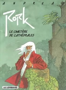 Couverture du produit · Rork - tome 3 - Cimetière de cathédrales (Le)