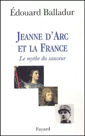 Couverture du produit · Jeanne d'Arc et le mythe du sauveur