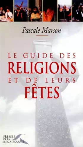 Couverture du produit · Le Guide des religions et de leurs fêtes