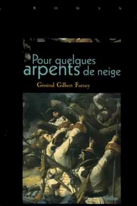 Couverture du produit · Pour quelques arpents de neige