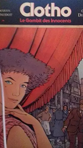 Couverture du produit · Clotho, Tome 1 : Le Gambit des innocents