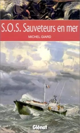 Couverture du produit · SOS sauveteurs en mer