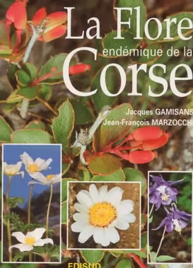 Couverture du produit · La Flore endémique de la Corse
