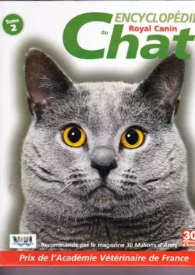 Couverture du produit · Encyclopédie du chat (Royal Canin) Tome 2