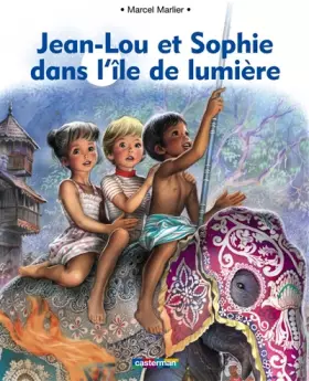 Couverture du produit · Jean Lou et Sophie dans l'île de lumière