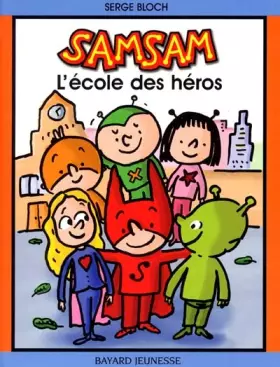 Couverture du produit · Samsam : L'Ecole des héros