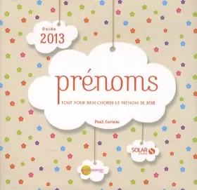 Couverture du produit · GUIDE DES PRENOMS 2013