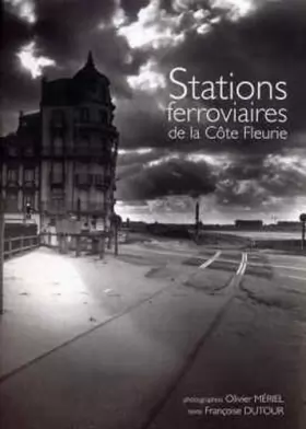 Couverture du produit · Stations ferroviaires de la Côte Fleurie