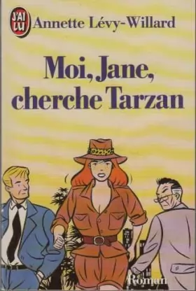 Couverture du produit · Moi, Jane, cherche Tarzan