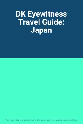 Couverture du produit · DK Eyewitness Travel Guide: Japan