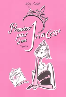 Couverture du produit · Premiers Pas d'une princesse, tome 2