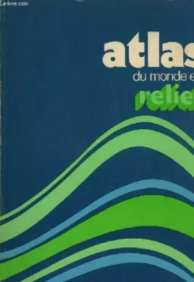 Couverture du produit · Atlas du monde en relief
