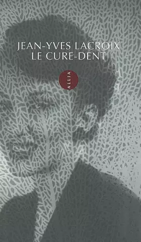 Couverture du produit · Le cure-dent