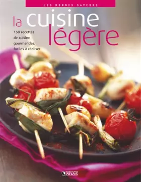 Couverture du produit · La cuisine légère : 150 recettes gourmandes, faciles à réaliser