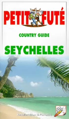 Couverture du produit · Le Petit Futé. Country Guide Seychelles 2000
