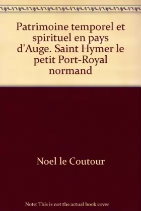 Couverture du produit · Saint-Hymer, le petit Port-Royal normand