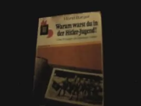 Couverture du produit · Warum warst du in der Hitler-Jugend? : 4 Fragen an meinen Vater.
