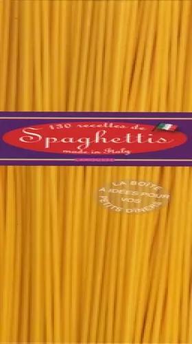 Couverture du produit · 130 recettes de spaghettis