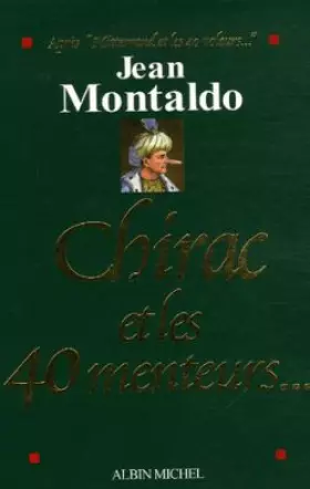 Couverture du produit · Chirac et les 40 menteurs...