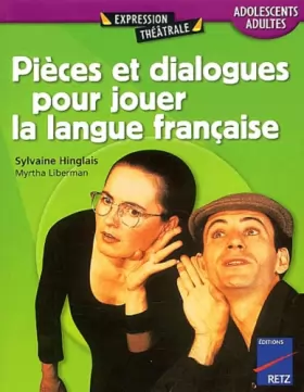 Couverture du produit · Pièces et dialogues pour jouer la langue française