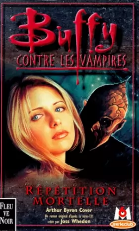 Couverture du produit · Buffy contre les vampires, tome 4 : Répétition mortelle