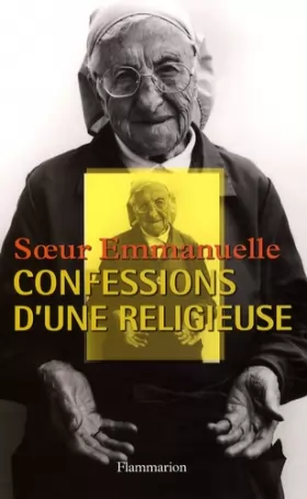 Couverture du produit · Soeur Emmanuelle : Confessions d'une religieuse