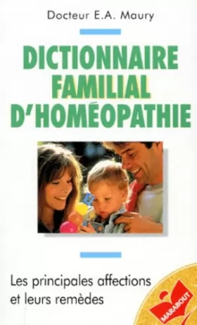 Couverture du produit · Dictionnaire familial d'homéopathie