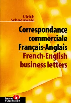 Couverture du produit · Correspondance commerciale Français-Anglais / French-English Business Letters