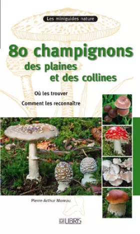Couverture du produit · 80 Champignons des plaines et des collines