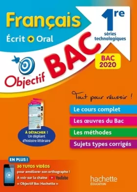 Couverture du produit · Objectif Bac 2020 Français écrit et oral 1res technologiques (nouveaux programmes)
