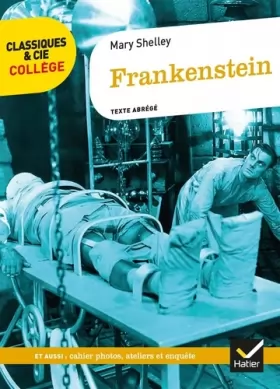 Couverture du produit · Frankenstein: avec un groupement thématique sur la figure du savant