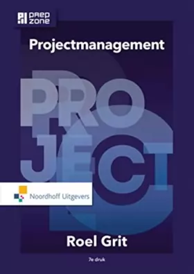 Couverture du produit · Projectmanagement: projectmatig werken in de praktijk