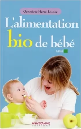 Couverture du produit · L'alimentation bio de bébé