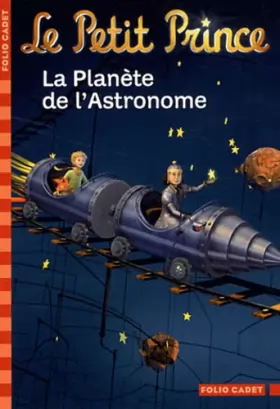 Couverture du produit · Le Petit Prince, tome 6 : La Planète de l'Astronome