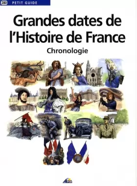 Couverture du produit · Grandes dates de l'Histoire de France