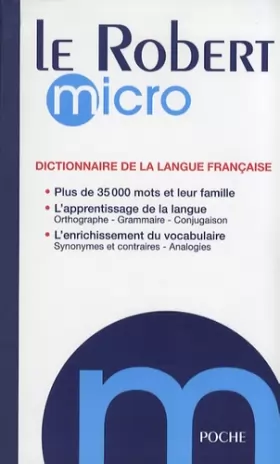 Couverture du produit · Le Robert micro : Dictionnaire d'apprentissage de la langue française