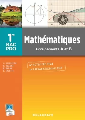 Couverture du produit · Mathématiques 1re Bac Pro Groupements A et B (2014) - Pochette élève