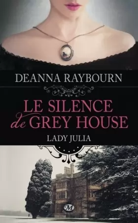 Couverture du produit · Lady Julia, Tome 1: Le Silence de Grey House