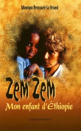 Couverture du produit · Zem Zem: Mon enfant d'Ethiopie
