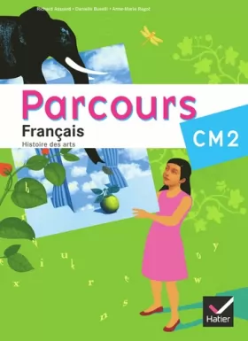 Couverture du produit · Parcours Français CM2 éd. 2010 - Manuel de l'élève
