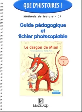 Couverture du produit · Méthode de lecture CP Le dragon de Mimi: Guide pédagogique et fichier photocopiable