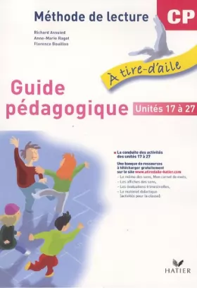 Couverture du produit · A tire d'aile CP éd. 2009 - Guide pédagogique (unités 17 à 27)